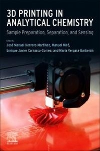 Abbildung von: 3D Printing in Analytical Chemistry - Elsevier