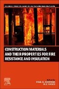 Cover: Construction Materials and Their Properties for Fire Resistance and Insulation - Woodhead Publishing