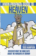 Cover: The Non-Prophet's Guide to Heaven - Harvest House Publishers,U.S.