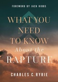Cover: What You Need to Know About the Rapture - Harvest House Publishers,U.S.