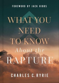 Enlarge image Cover: What You Need to Know About the Rapture - Harvest House Publishers,U.S.