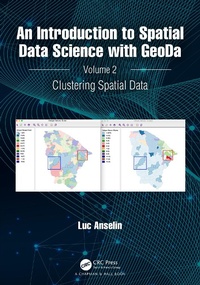 Enlarge image Cover: An Introduction to Spatial Data Science with GeoDa - Chapman and Hall
