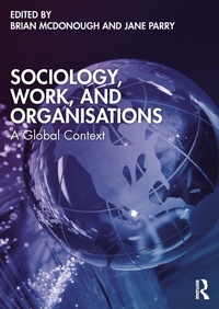 Abbildung von: Sociology, Work, and Organisations - Routledge