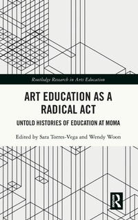 Abbildung von: Art Education as a Radical Act - Routledge