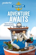 Cover: Readerful Independent Library: Oxford Reading Level 8: Shackleton ? Adventure Awaits - Oxford University Press