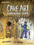 Cover: Readerful Independent Library: Oxford Reading Level 10: Cave Art Through Time - Oxford University Press