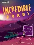 Cover: Readerful Independent Library: Oxford Reading Level 11: Incredible Roads - Oxford University Press