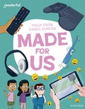 Cover: Readerful Independent Library: Oxford Reading Level 11: Made for Us - Oxford University Press