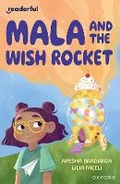 Cover: Readerful Independent Library: Oxford Reading Level 9: Mala and the Wish Rocket - Oxford University Press
