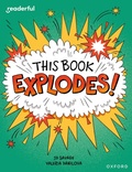 Cover: Readerful Independent Library: Oxford Reading Level 10: This Book EXPLODES! - Oxford University Press