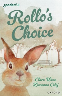 Enlarge image Cover: Readerful Independent Library: Oxford Reading Level 13: Rollo's Choice - Oxford University Press