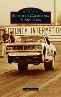 Cover: Southern California Funny Cars - Arcadia Pub (Sc)