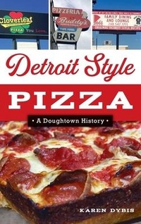 Abbildung von: Detroit Style Pizza - HISTORY PR