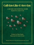 Cover: Call-Em-Like-U-See-Em, A No-SEE-UM'S SURVIVAL GUIDE - Peppertree Press