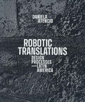 Cover: Robotic Translations - Actar Publishers