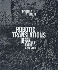 Enlarge image Cover: Robotic Translations - Actar Publishers