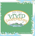 Cover: Baby Glen's Vivid Imaginations - Clay Bridges Press