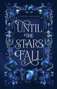 Enlarge image Cover: Until the Stars Fall - Crab Apple Books