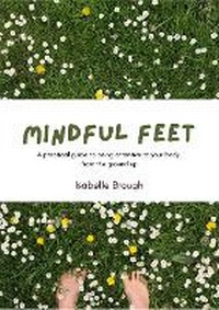 Abbildung von: Mindful Feet - Isabelle Brough
