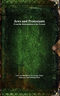 Cover: Jews and Protestants - Devoted Publishing