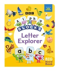 Enlarge image Cover: Alphablocks Letter Explorer: A Big Board Book - Sweet Cherry Publishing