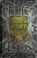 Cover: Quests & Journeys Myths & Tales - Flame Tree Publishing