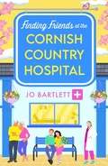 Cover: Finding Friends at the Cornish Country Hospital - Boldwood Books Ltd