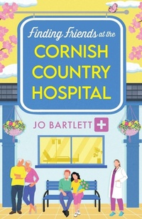 Abbildung von: Finding Friends at the Cornish Country Hospital - Boldwood Books Ltd