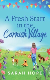 Enlarge image Cover: A Fresh Start in the Cornish Village - Boldwood Books Ltd
