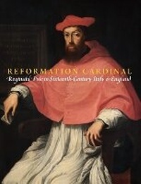 Enlarge image Cover: Reformation Cardinal - New College Library and Archives Oxford