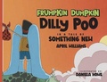 Cover: Frumpkin Dumpkin Dilly Poo in a Tale of Something New - April Williams
