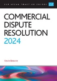 Abbildung von: Commercial Dispute Resolution 2024 - The University of Law Publishing Limited