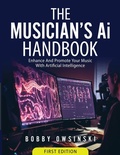 Cover: The Musician's Ai Handbook - Bobby Owsinski Media Group