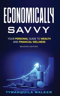 Abbildung von: Economically Savvy - Tywanquila Walker