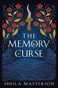 Cover: The Memory Curse - Sheila Masterson