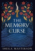 Cover: The Memory Curse - Sheila Masterson