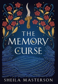 Enlarge image Cover: The Memory Curse - Sheila Masterson
