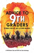 Cover: Advice to 9th Graders - Out of the Woods Press
