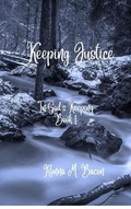 Cover: Keeping Justice - Ronna Bacon