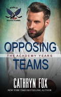 Cover: Opposing Teams (Rivals) - Cathryn Fox