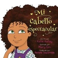 Cover: Mi cabello espectacular - Sunsmile Books