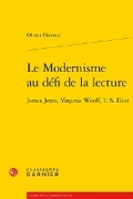 Cover: Le Modernisme Au Defi de la Lecture - Classiques Garnier