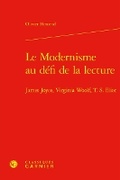 Cover: Le Modernisme Au Defi de la Lecture - Classiques Garnier