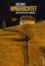 Cover: Hingerichtet: Höfers zweiter Fall. Österreich Krimi - Federfrei Verlag