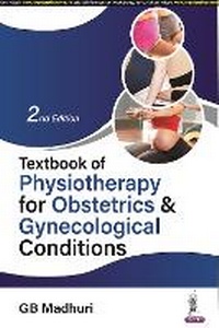 Abbildung von: Textbook of Physiotherapy for Obstetrics & Gynecological Conditions - Jaypee Brothers Medical Publishers