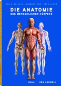 Cover: Die Anatomie des Menschlichen K&ouml;rpers - Librero