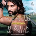 Cover: The Highlander's Tudor Lass - Tantor Audio