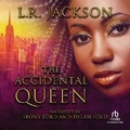 Cover: The Accidental Queen - Recorded Books, Inc.
