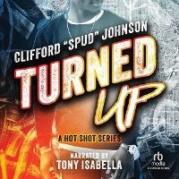 Enlarge image Cover: Turned Up - Recorded Books, Inc.