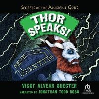 Abbildung von: Thor Speaks! - Recorded Books, Inc.